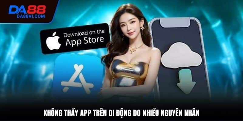 Một vài câu hỏi thường gặp về tải app DA88